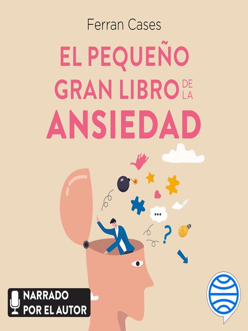 Title details for El pequeño gran libro de la ansiedad by Ferran Cases - Available